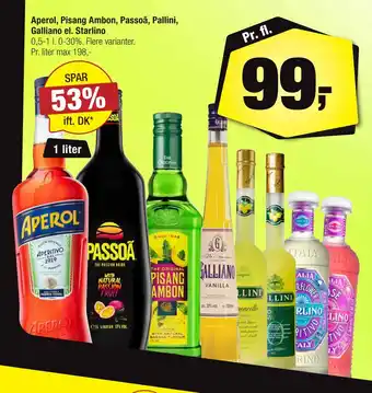 Calle Aperol, Pisang Ambon, Passoã, Pallini, Galliano el. Starlino tilbud