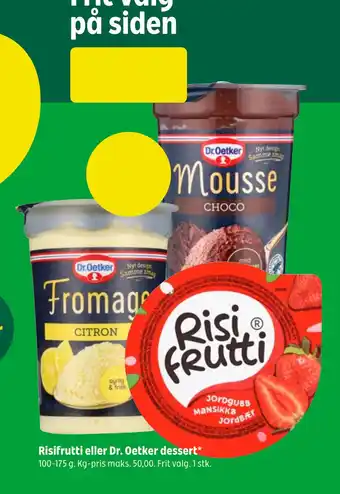 Coop 365 Risifrutti eller Dr. Oetker dessert tilbud