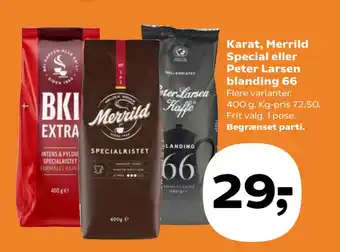 SuperBrugsen Karat, Merrild Special eller Peter Larsen blanding 66 tilbud