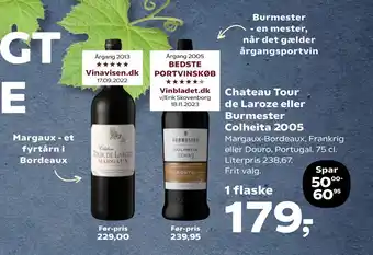 SuperBrugsen Chateau Tour de Laroze eller Burmester Colheita 2005 tilbud