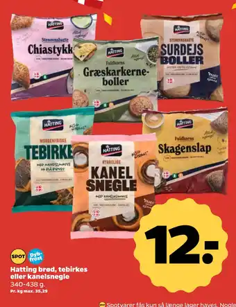 Netto Hatting brød, tebirkes eller kanelsnegle tilbud