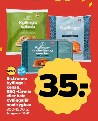 Netto Bistronne kyllingekebab, BBQ -lårmix eller hele kyllingelår med rygben tilbud