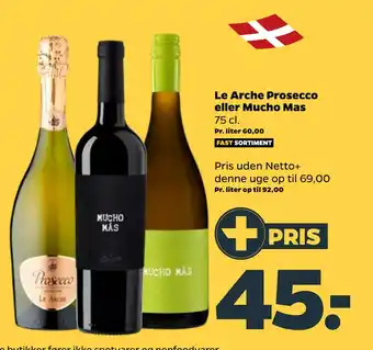 Netto Le Arche Prosecco eller Mucho Mas tilbud