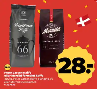Netto Peter Larsen Kaffe eller Merrild formalet kaffe tilbud