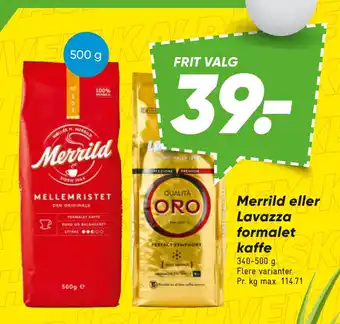Bilka Merrild eller Lavazza formalet kaffe tilbud