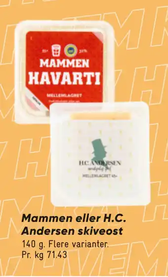 Bilka Mammen eller H.C. Andersen skiveost tilbud