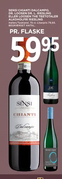 SENSI CHIANTI DALCAMPO, DR. LOOSEN DR. L. RIESLING ELLER LOOSEN THE TEETOTALER ALKOHOLFRI RIESLING