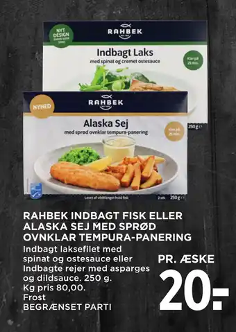 MENY RAHBEK INDBAGT FISK ELLER ALASKA SEJ MED SPRØD OVNKLAR TEMPURA-PANERING tilbud