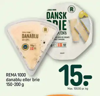 REMA 1000 REMA 1000 danablu eller brie 150-200 g tilbud
