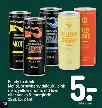 REMA 1000 Ready to drink Mojito, strawberry daiquiri, pink rush, yellow dream, red love eller vodka & energidrik 25 cl. Ex. pant tilbud