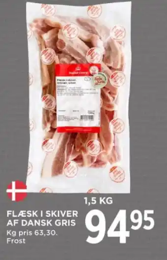 MENY FLÆSK I SKIVER AF DANSK GRIS tilbud