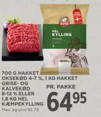 MENY 700 G HAKKET OKSEKØD 4-7 % GRISE- OG KALVEKØD 8-12 % ELLER 1,8 KG HEL KÆMPEKYLLING tilbud