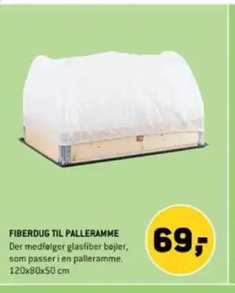 XL-BYG FIBERDUG TIL PALLERAMME tilbud
