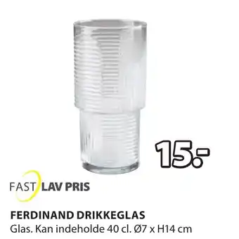 JYSK FERDINAND DRIKKEGLAS tilbud
