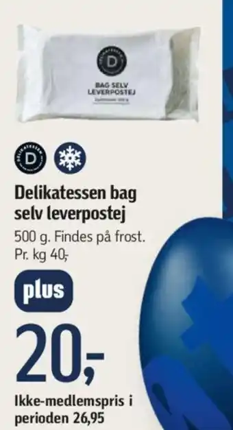 Føtex Delikatessen bag selv leverpostej tilbud