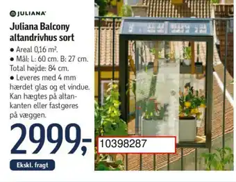 Juliana Balcony altandrivhus sort