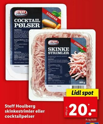 Let-Køb Steff Houlberg skinkestrimler eller cocktailpølser tilbud