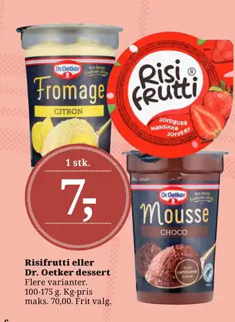 Dagli'Brugsen Risifrutti eller Dr. Oetker dessert tilbud