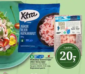 Dagli'Brugsen Diskobay kutterrejer eller Xtra rejer tilbud