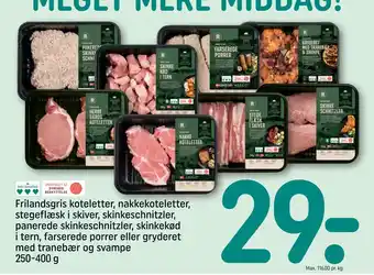 REMA 1000 Frilandsgris koteletter, nakkekoteletter, stegeflæsk i skiver, skinkeschnitzler, panerede skinkeschnitzler, skinkekød i tern, tilbud