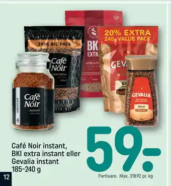 REMA 1000 Café Noir instant, BKI extra instant eller Gevalia instant 185-240 g tilbud