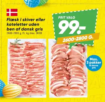 Bilka Flæsk i skiver eller koteletter uden ben af dansk gris tilbud