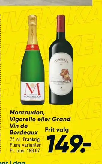 Montaudon, Vigorello eller Grand Vin de Bordeaux