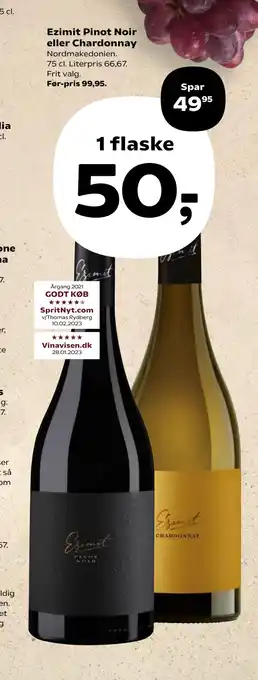 Ezimit Pinot Noir eller Chardonnay
