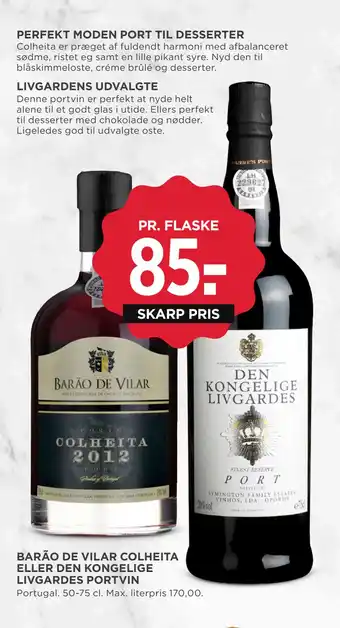 BARÃO DE VILAR COLHEITA ELLER DEN KONGELIGE LIVGARDES PORTVIN