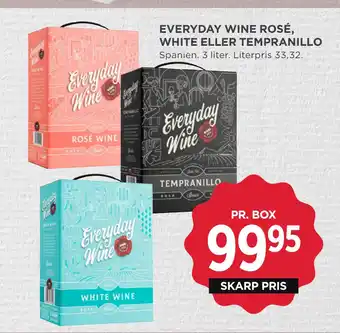 EVERYDAY WINE ROSÉ, WHITE ELLER TEMPRANILLO