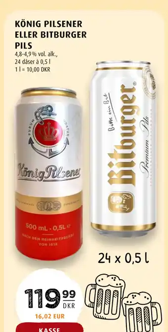 Scandinavian Park KÖNIG PILSENER ELLER BITBURGER PILS tilbud