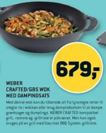 XL-BYG WEBER CRAFTED/GBS WOK MED DAMPINDSATS tilbud