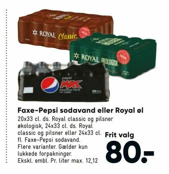 Bilka Faxe-Pepsi sodavand eller Royal øl tilbud