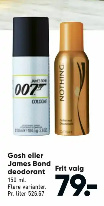 Bilka Gosh eller James Bond deodorant tilbud