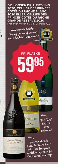MENY Dr. loosen dr. l riesling 2020,00 cellier des princes côtes du rhône blanc 2020 eller cellier des princes côtes du rhône gran tilbud