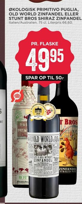 MENY Økologisk primitivo puglia, old world zinfandel eller stunt bros shiraz zinfandel tilbud