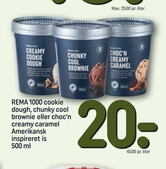 REMA 1000 REMA 1000 cookie dough, chunky cool brownie eller choc'n creamy caramel Amerikansk inspireret is tilbud