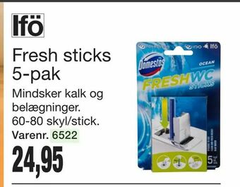 Fresh sticks