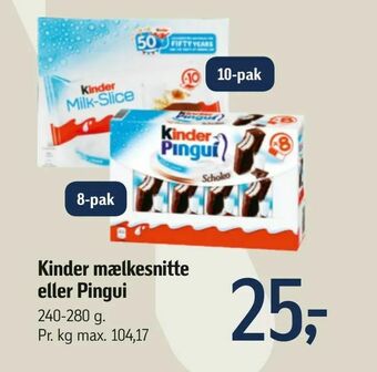 Føtex Kinder mælkesnitte eller Pingui tilbud