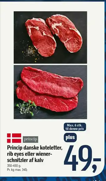 Føtex Princip danske koteletter, rib eyes eller wiener schnitzler af kalv tilbud