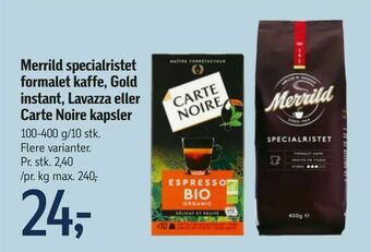 Merrild specialristet formalet kaffe, Gold instant, Lavazza eller Carte Noire kapsler