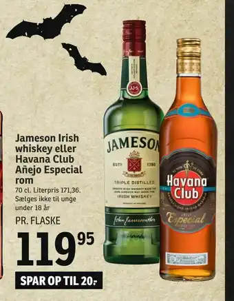 SPAR Jameson Irish whiskey eller Havana Club Añejo Especial rom tilbud