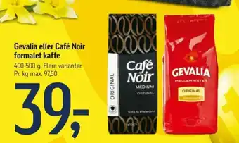 Føtex Gevalia eller Café Noir formalet kaffe tilbud