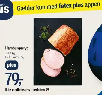 Føtex Hamburgerryg 1-1,2 kg. Pr. kg max. 79, tilbud