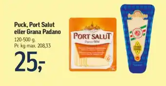 Føtex Puck, Port Salut eller Grana Padano 120-500 g. Pr. kg max. 208,33 tilbud