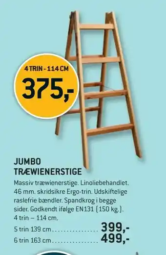 Jumbo træwienerstige