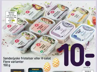 Rema 1000 Sønderjyske fristelser eller K-salat tilbud