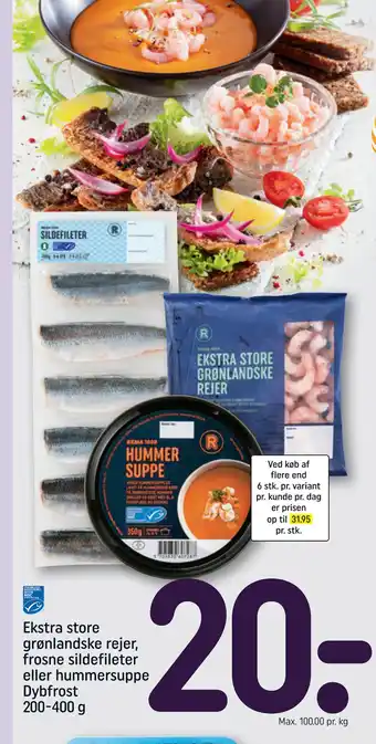 Rema 1000 Ekstra store grønlandske rejer, frosne sildefileter eller hummersuppe Dybfrost 200-400 g tilbud