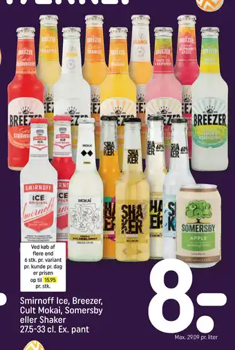REMA 1000 Smirnoff Ice, Breezer, Cult Mokai, Somersby eller Shaker 27.5-33 cl. Ex. pant tilbud
