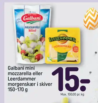 Rema 1000 Galbani mini mozzarella eller Leerdammer morgenskær i skiver 150-170 g tilbud